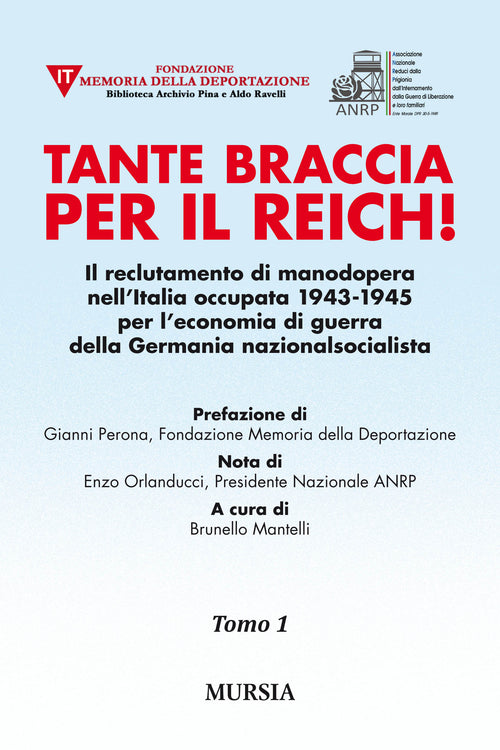 Autori Vari: Tante braccia per il Reich!
