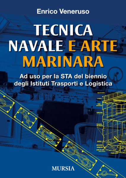 Veneruso E.: Tecnica navale e Arte Marinara