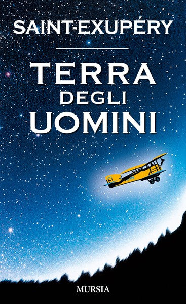 Saint-Exupery A. de: Terra degli uomini