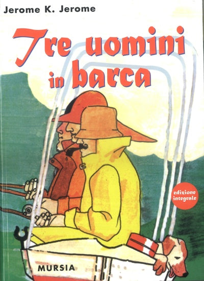 Jerome J.K.: Tre uomini in barca