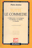 Aretino P.: Tutte le commedie  ( De Sanctis G.B.)
