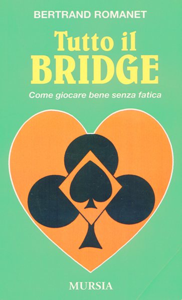Romanet B.: Tutto il bridge