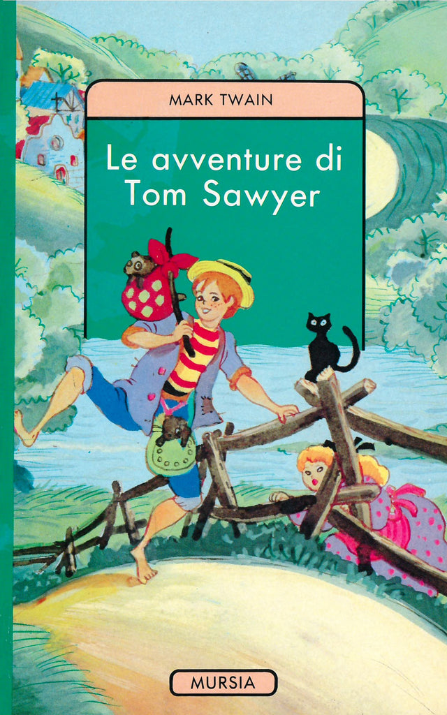 Twain Mark: Le avventure di Tom Sawyer