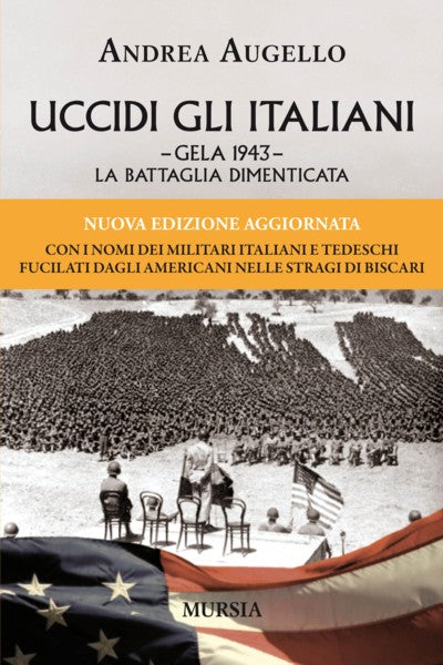 Augello A.: Uccidi gli italiani. Nuova Edizione