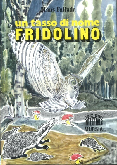 Fallada H.: Un tasso di nome Fridolino