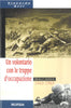 Azzi V.: Un volontario con le truppe d'occupazione. Balcania 1942-1943