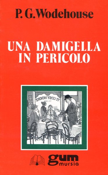 Wodehouse P.G.: Una damigella in pericolo