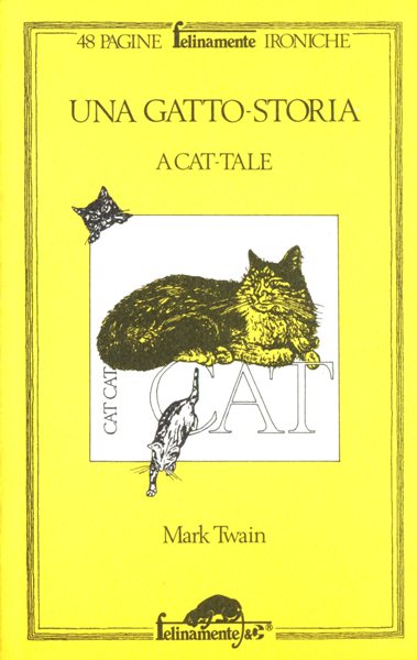 Twain M.: Una Gatto-storia (con testo a fronte)
