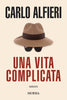 Alfieri Carlo: Una vita complicata
