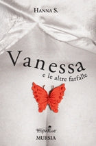 Hanna S.: Vanessa e le altre farfalle