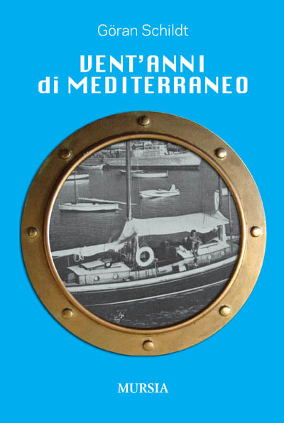 Schildt G.: Vent'anni di Mediterraneo