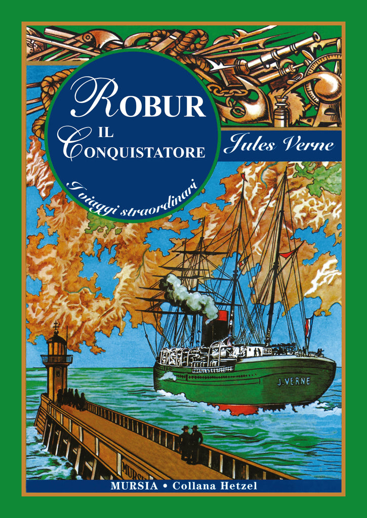 Jules Verne: ROBUR IL CONQUISTATORE