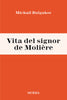 Bulgakov M.: Vita del signor de Moliere