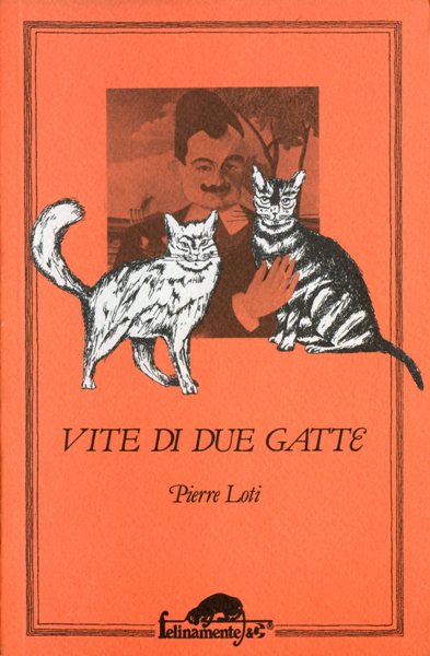 Loti P.: Vite di due gatte