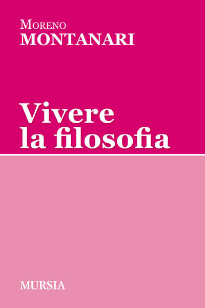 Montanari M.: Vivere la filosofia