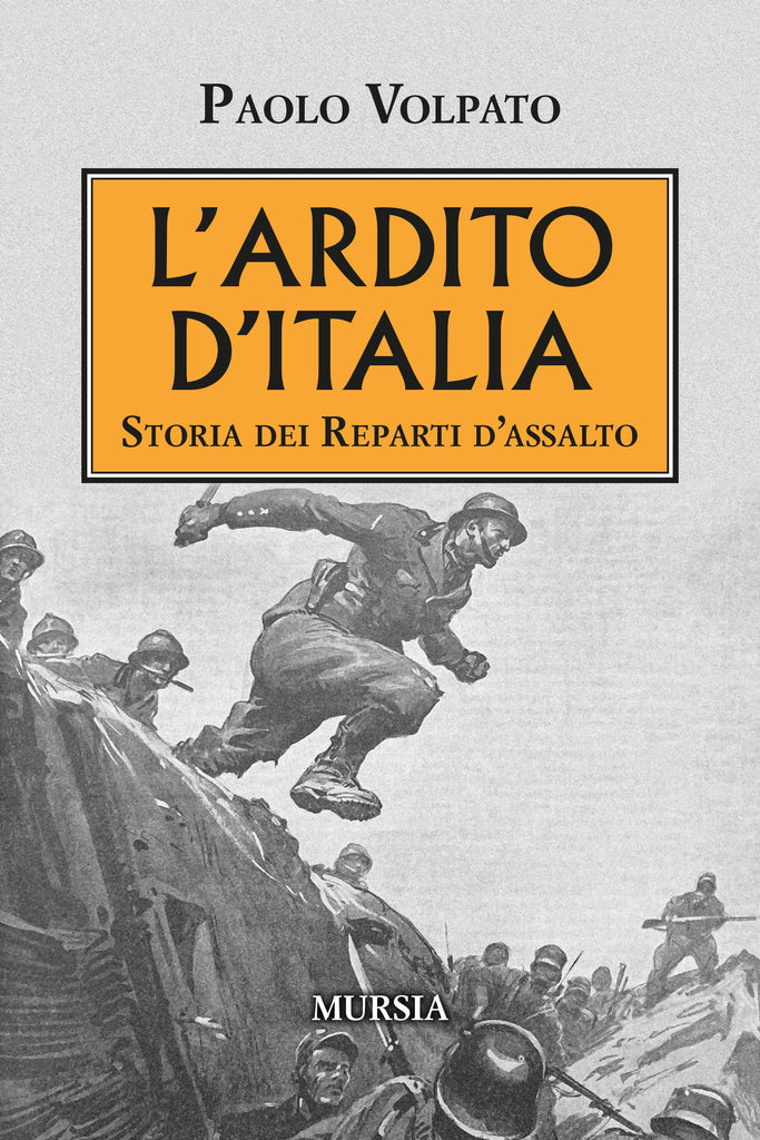 Paolo Volpato: L’Ardito d'Italia