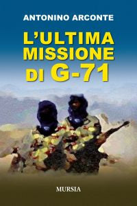 Arconte N.: L'ultima missione di G-71