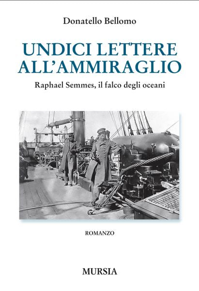 Bellomo D.: Undici lettere all'ammiraglio