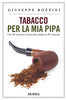 Bozzini G.: Tabacco per la mia pipa