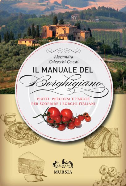 Calzecchi Onesti A.: Il manuale del borghigiano