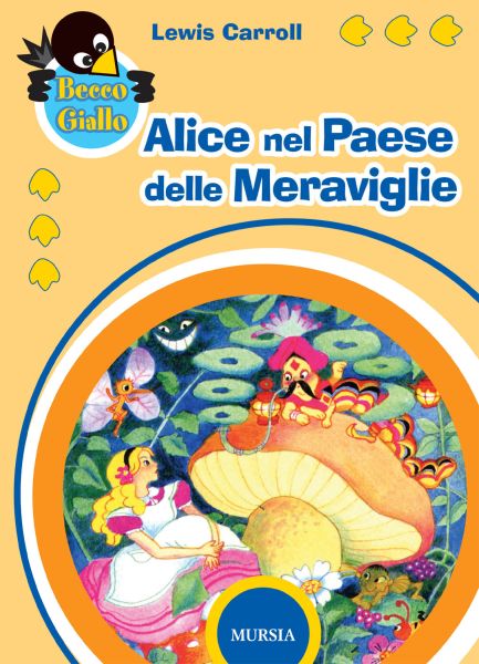 Carroll L.: Alice nel paese delle meraviglie