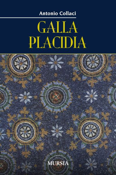 Collaci A.: Galla Placidia