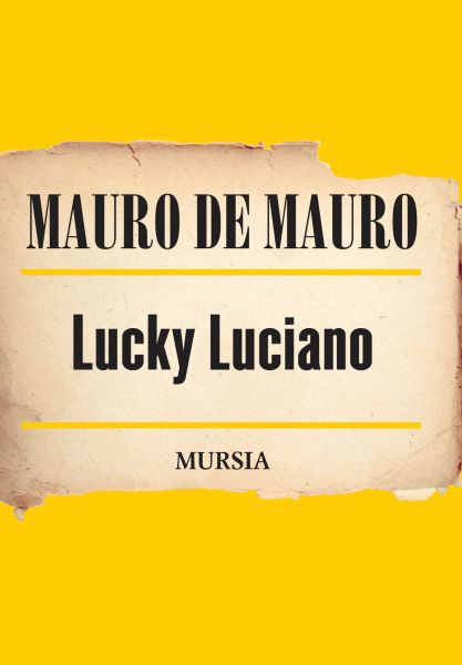 De Mauro M.: Lucky Luciano