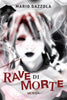 Gazzola M.: Rave di morte