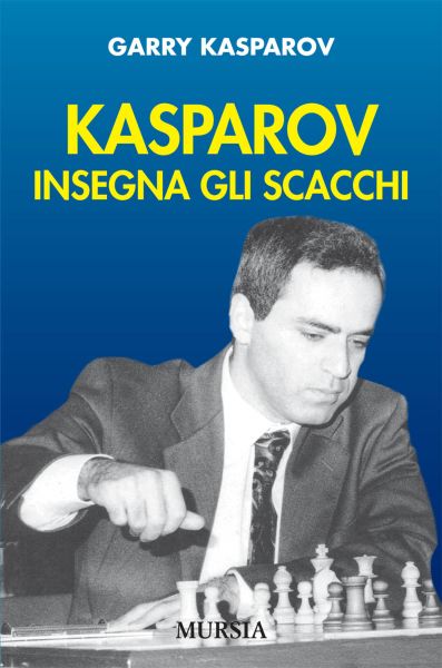 Kasparov G.: Kasparov insegna gli scacchi