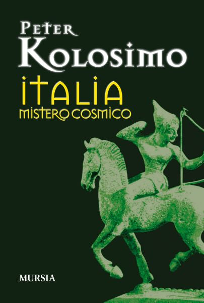 Kolosimo P.: Italia, mistero cosmico