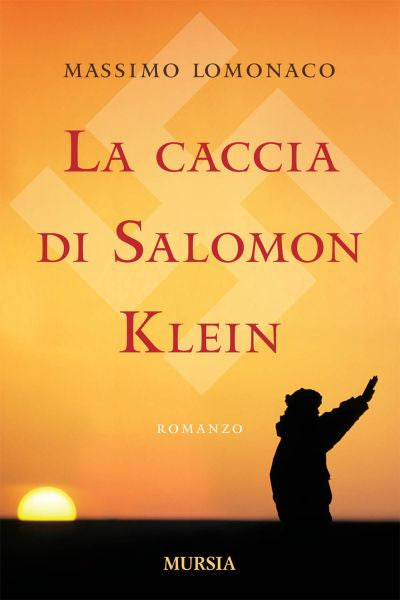 Lomonaco M.: La caccia di Salomon Klein