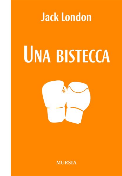 London J.: Una bistecca