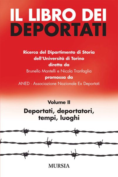 Mantelli B.-Tranfaglia N.: Il libro dei deportati italiani. I luoghi