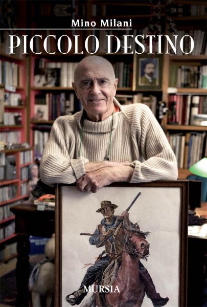 Milani Mino: Piccolo destino
