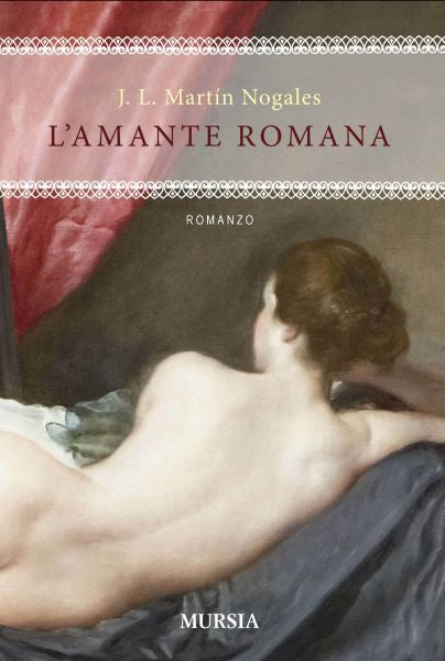Nogales J.L.: L'amante romana