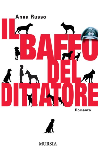 Russo A.: Il baffo del dittatore