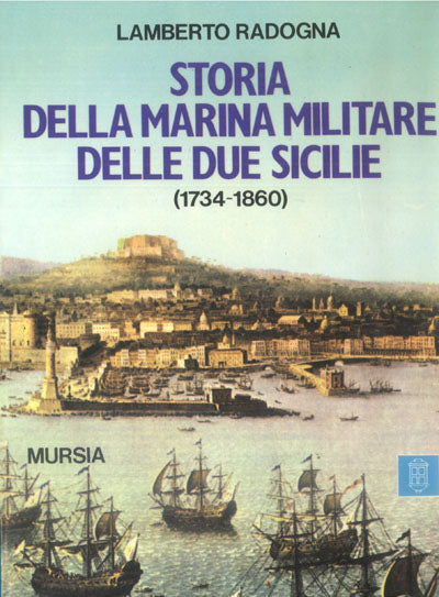 Radogna L.: Storia della Marina militare delle Due Sicilie