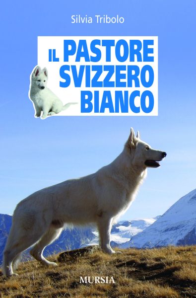Tribolo S.P.: Il pastore svizzero bianco